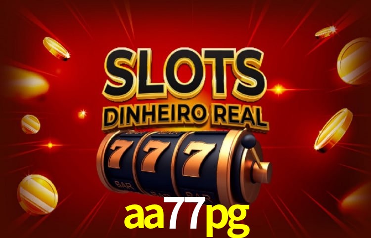 Bônus e promoções da aa77pg